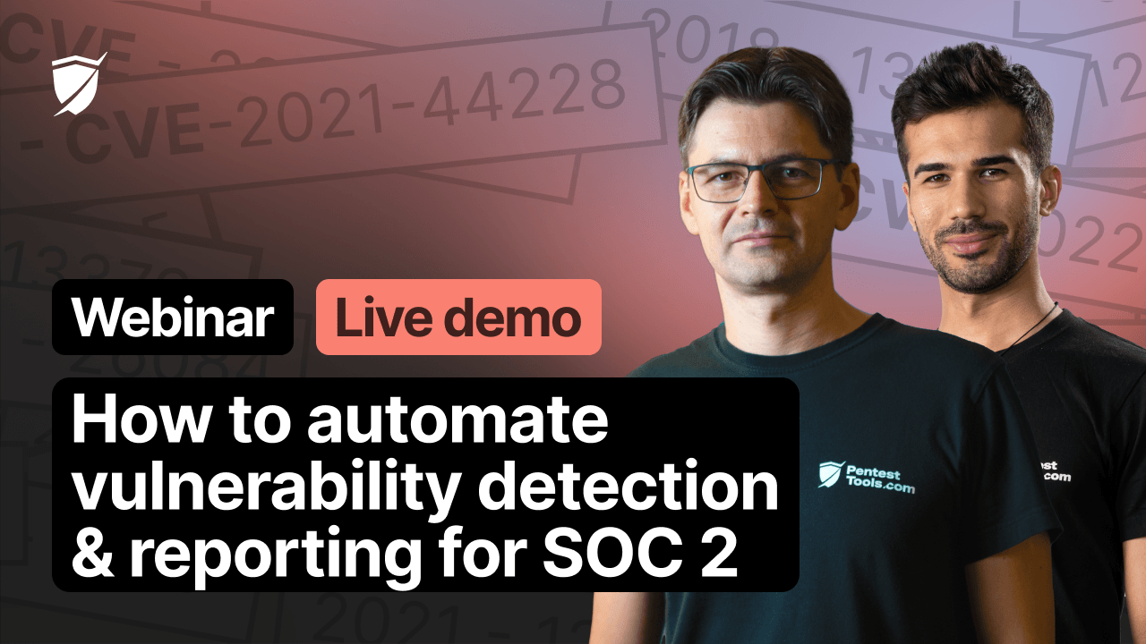 How to automate vulnerability detection & reporting for SOC 2