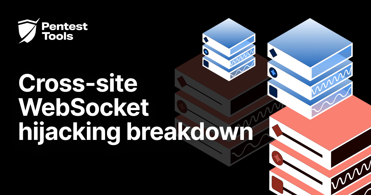 Read the article titled Cross-site WebSocket hijacking: understanding and exploiting CSWSH